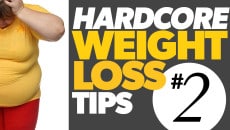 Hardcore Weight Loss Tip No2