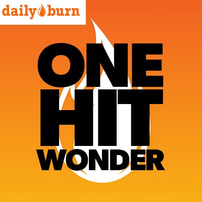 one-hit-wonder-daily-burn