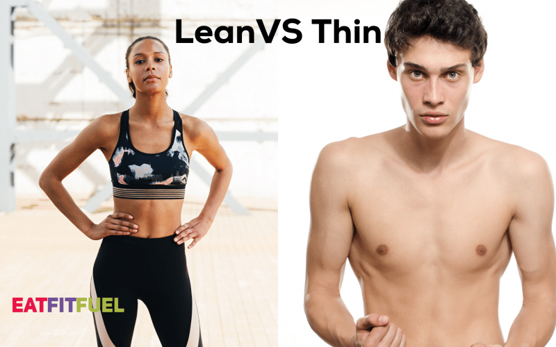 Lean vs thin