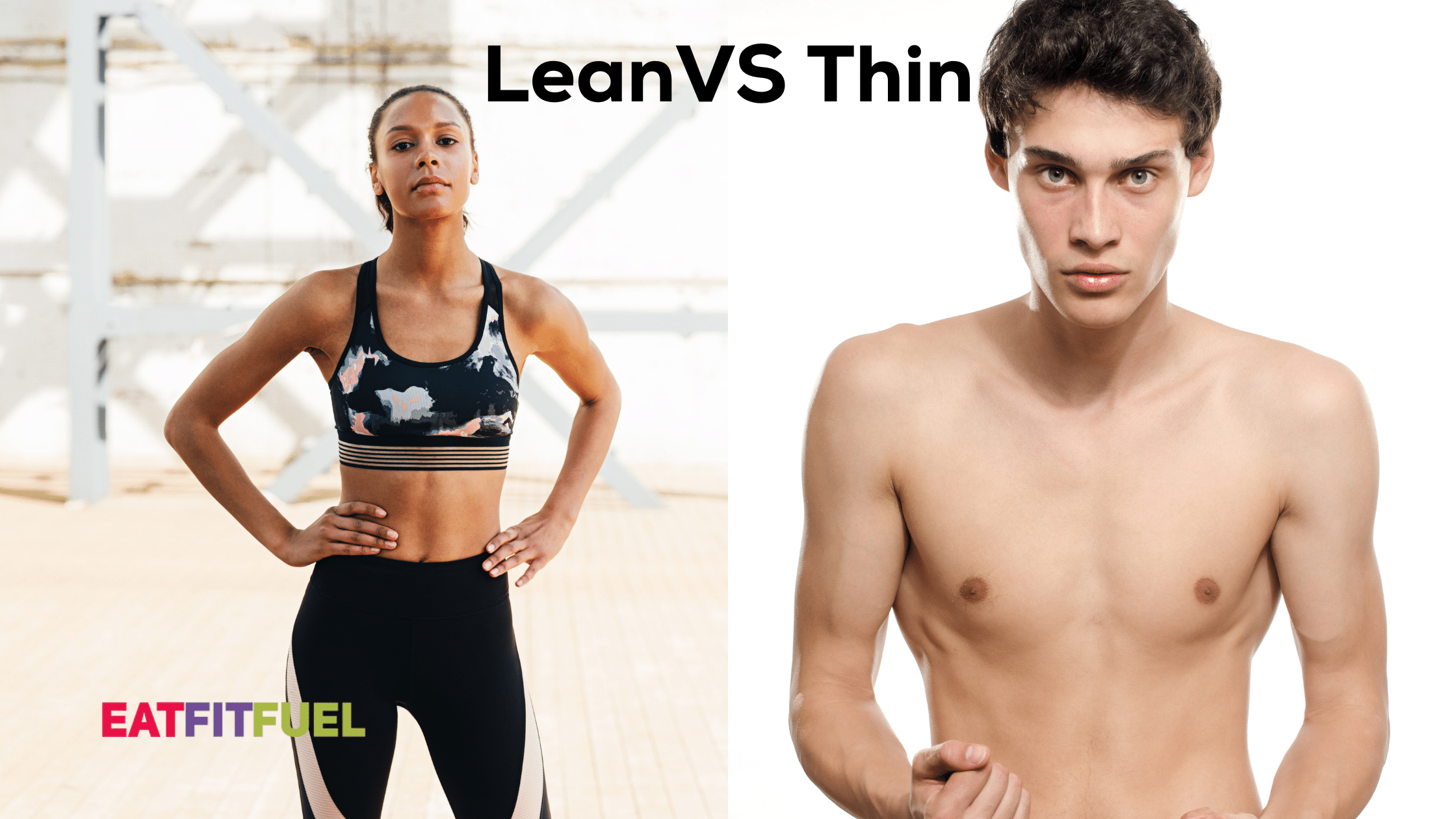 Lean vs thin