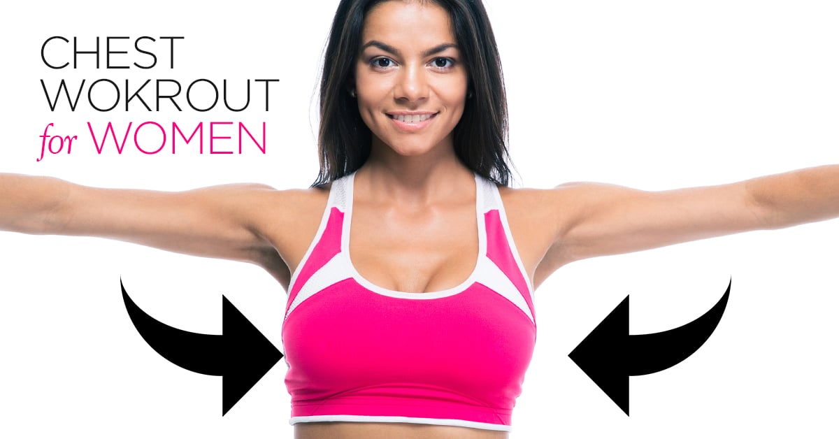 Chest Workout for Females - Eat Fit Fuel