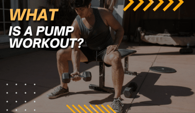 What Is A Pump Workout