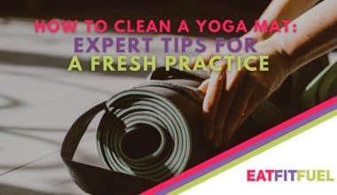 How to Clean a Yoga Mat: Expert Tips for a Fresh Practice